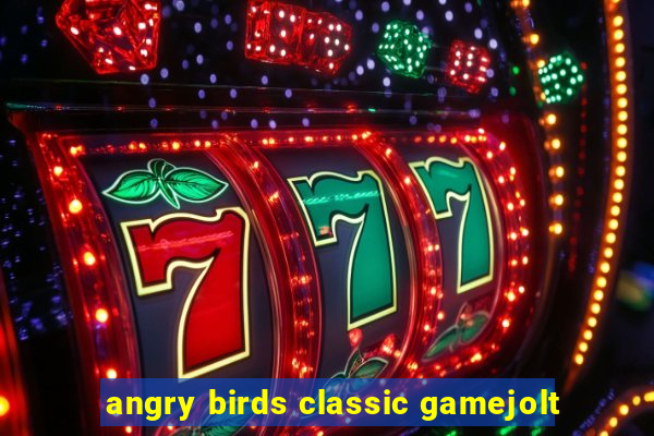 angry birds classic gamejolt